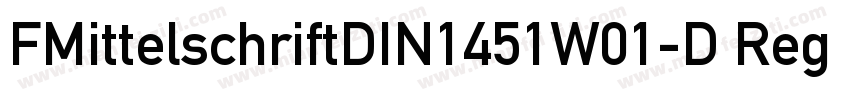 FMittelschriftDIN1451W01-D Regular字体转换